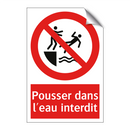 Pousser dans l'eau interdit