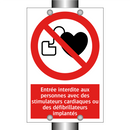 Entrée interdite aux personnes avec des stimulateurs cardiaques ou des défibrillateurs implantés