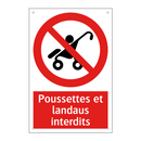 Poussettes et landaus interdits