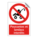 Poussettes et landaus interdits
