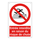 Entrée interdite en raison du risque de chute