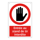 Entrée au stand de tir interdite