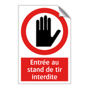Entrée au stand de tir interdite