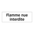 Flamme nue interdite