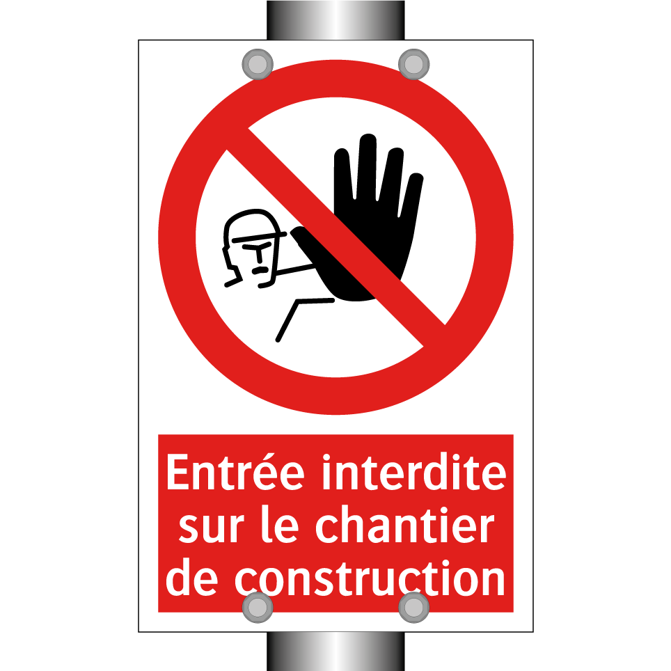 Entrée interdite sur le chantier de construction