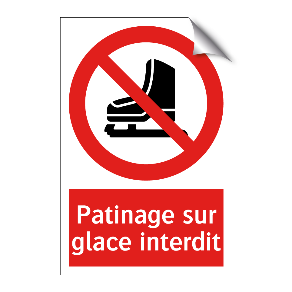 Patinage sur glace interdit
