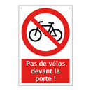 Pas de vélos devant la porte !