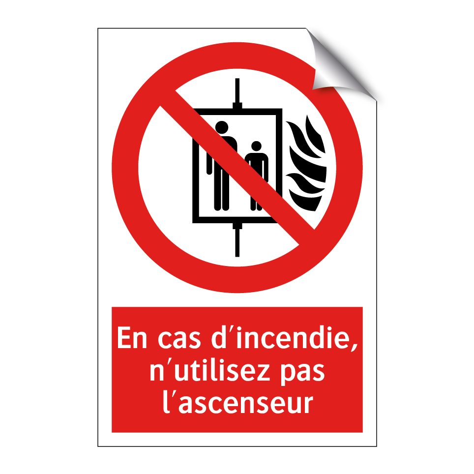En cas d'incendie, n'utilisez pas l'ascenseur