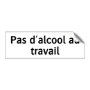 Pas d'alcool au travail