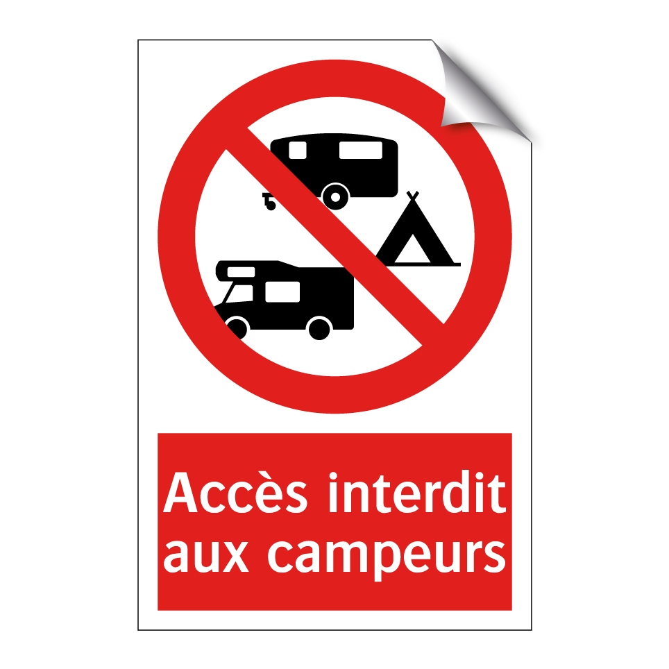 Accès interdit aux campeurs