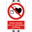 Entrée interdite avec un stimulateur cardiaque