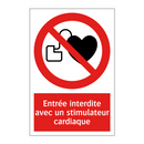 Entrée interdite avec un stimulateur cardiaque