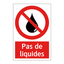Pas de liquides
