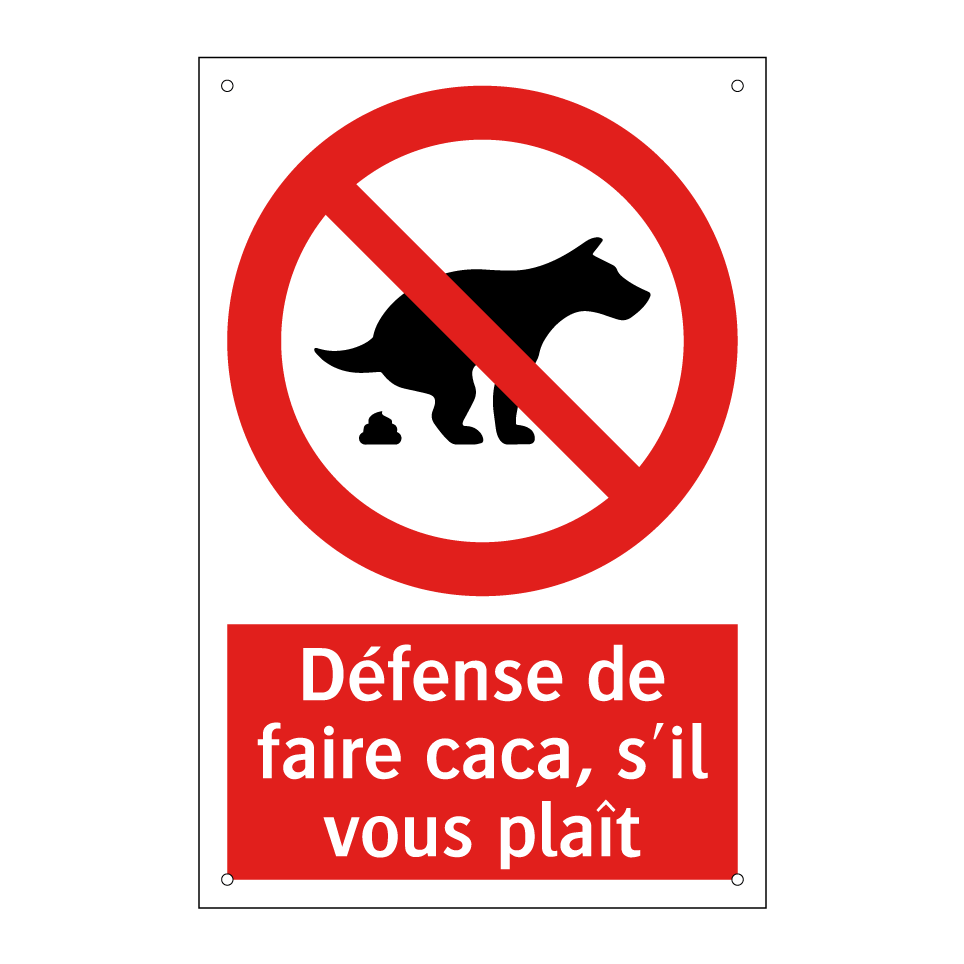 Défense de faire caca, s'il vous plaît