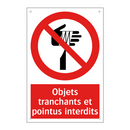 Objets tranchants et pointus interdits