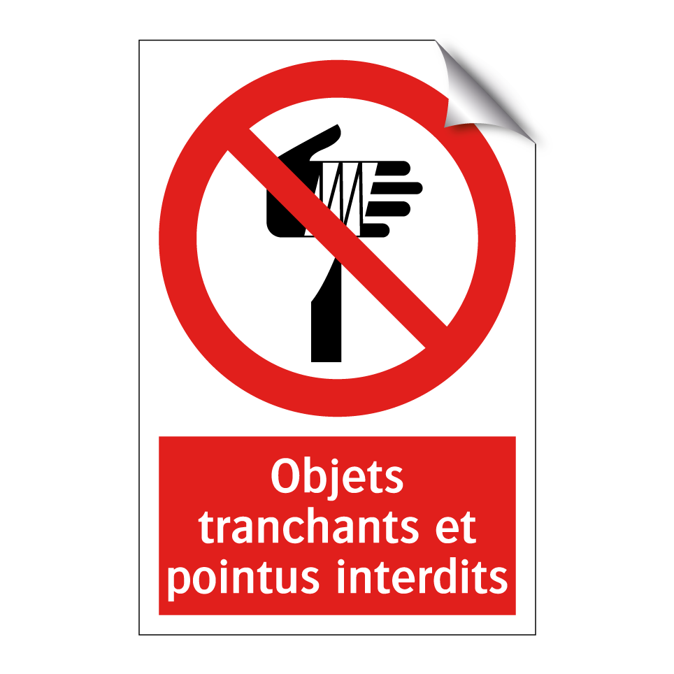 Objets tranchants et pointus interdits