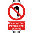 Opération avec cheveux longs interdite