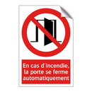 En cas d'incendie, la porte se ferme automatiquement