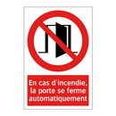 En cas d'incendie, la porte se ferme automatiquement
