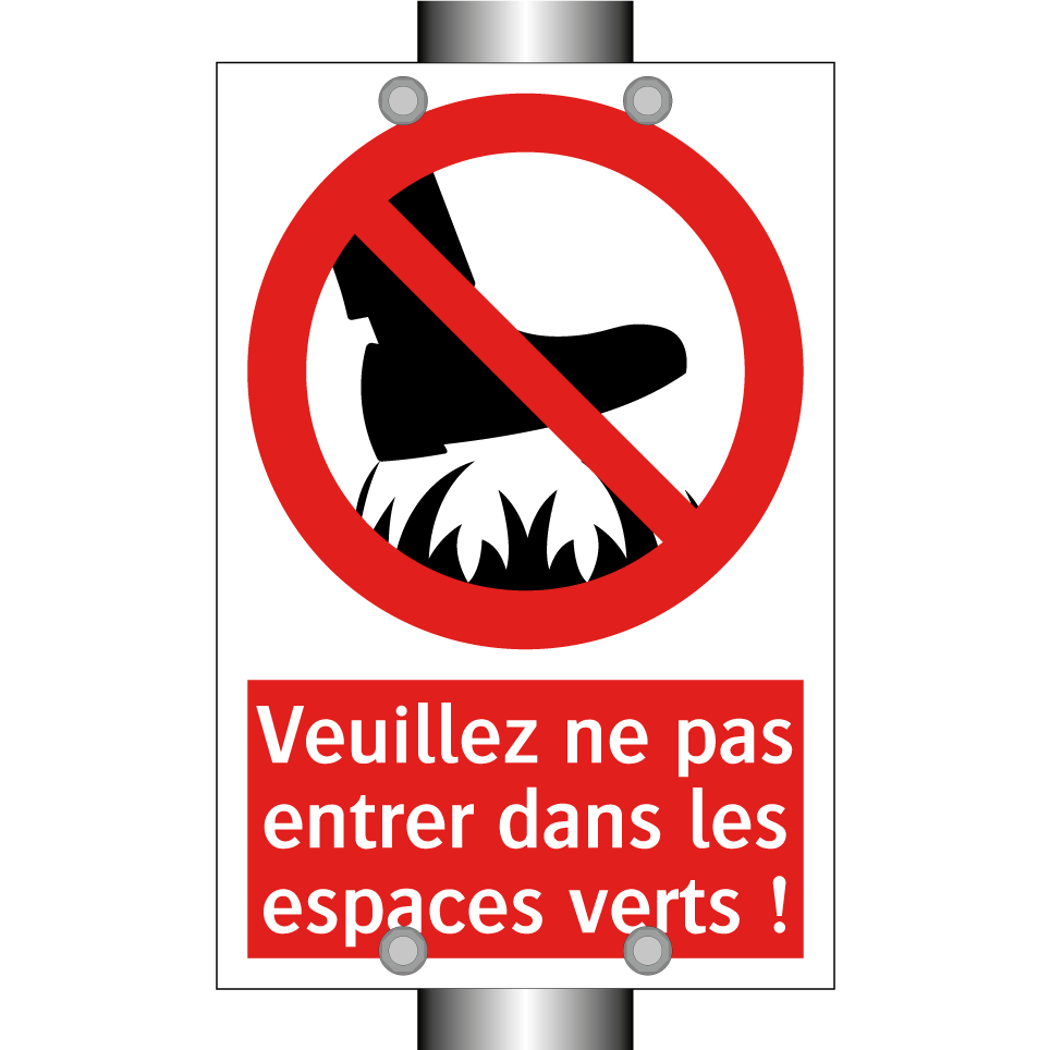 Veuillez ne pas entrer dans les espaces verts !