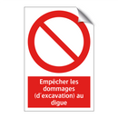 Empêcher les dommages (d'excavation) au digue