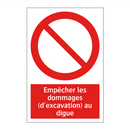 Empêcher les dommages (d'excavation) au digue