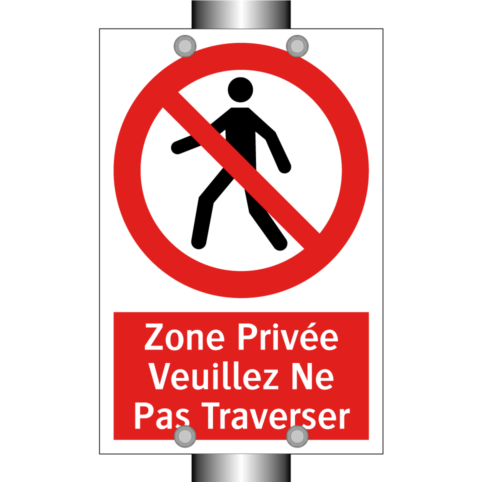Zone Privée Veuillez Ne Pas Traverser