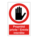 Propriété privée ! Entrée interdite
