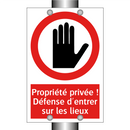 Propriété privée ! Défense d'entrer sur les lieux