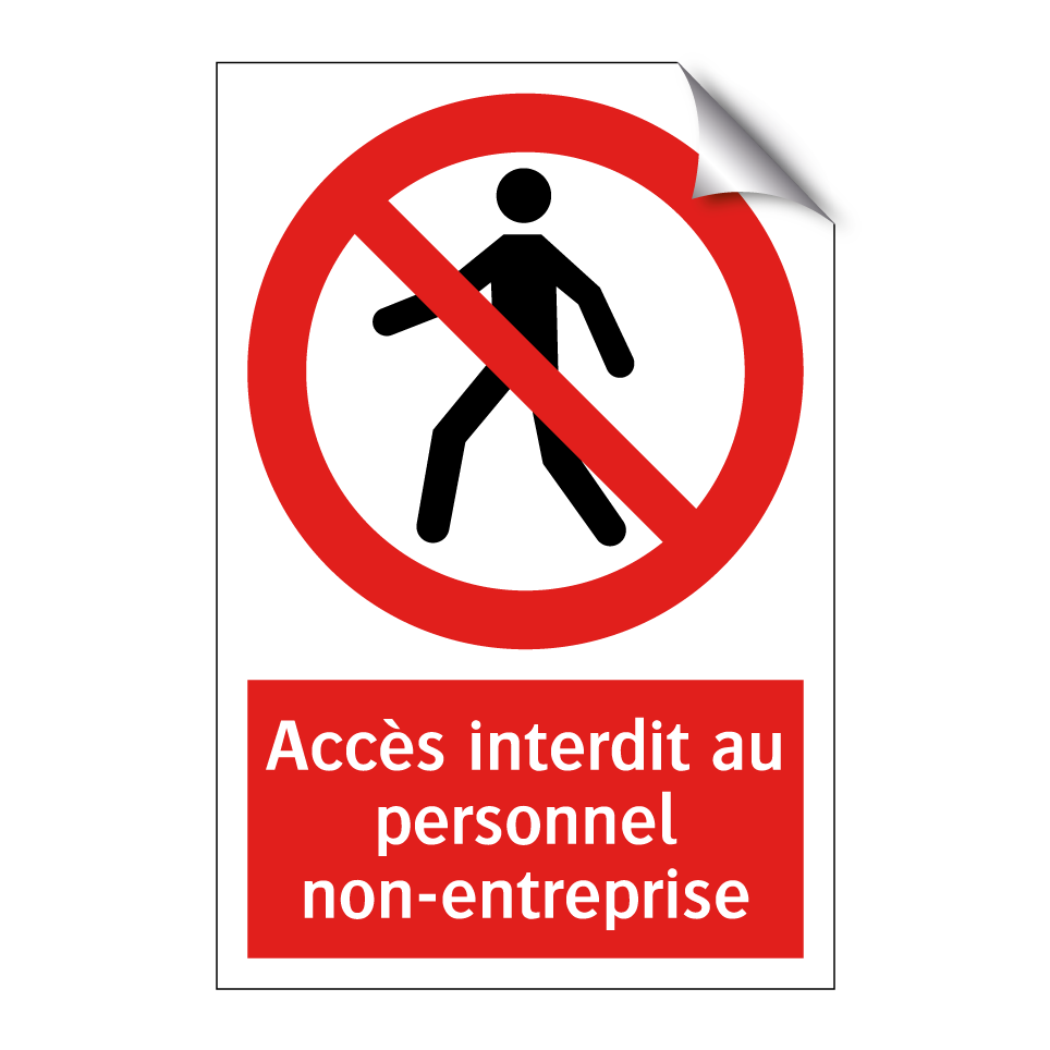 Accès interdit au personnel non-entreprise