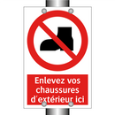 Enlevez vos chaussures d'extérieur ici