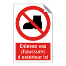Enlevez vos chaussures d'extérieur ici