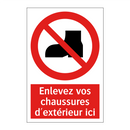 Enlevez vos chaussures d'extérieur ici