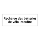 Recharge des batteries de vélo interdite