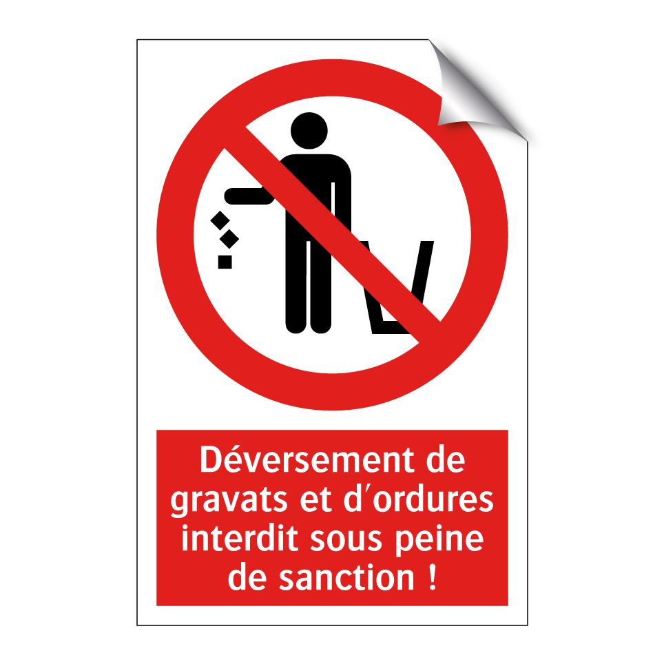 Déversement de gravats et d'ordures interdit sous peine de sanction !