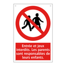 Entrée et jeux interdits. Les parents sont responsables de leurs enfants.