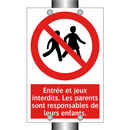 Entrée et jeux interdits. Les parents sont responsables de leurs enfants.