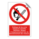 Politique de feu et de tabagisme interdite. Attention ! Risque d'empoisonnement lors du fonctionnement des moteurs.