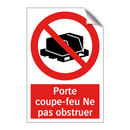 Porte coupe-feu Ne pas obstruer