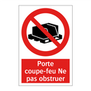 Porte coupe-feu Ne pas obstruer