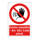 Entrée interdite - Art. 461 Code pénal