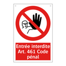 Entrée interdite Art. 461 Code pénal