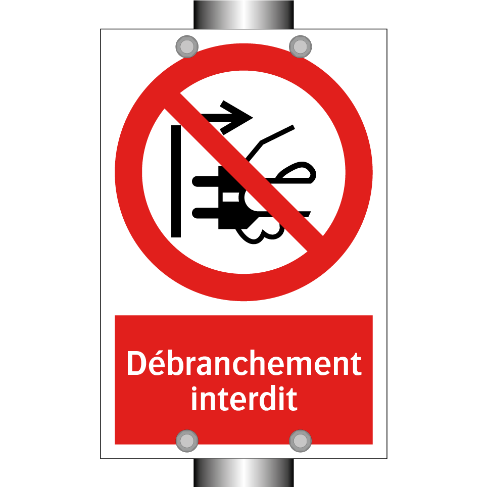 Débranchement interdit