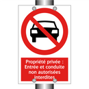Propriété privée : Entrée et conduite non autorisées interdites