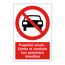 Propriété privée : Entrée et conduite non autorisées interdites