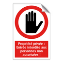 Propriété privée : Entrée interdite aux personnes non autorisées !
