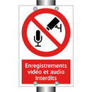 Enregistrements vidéo et audio interdits