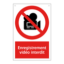 Enregistrement vidéo interdit