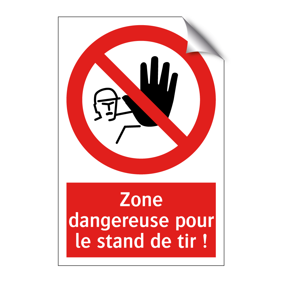 Zone dangereuse pour le stand de tir !