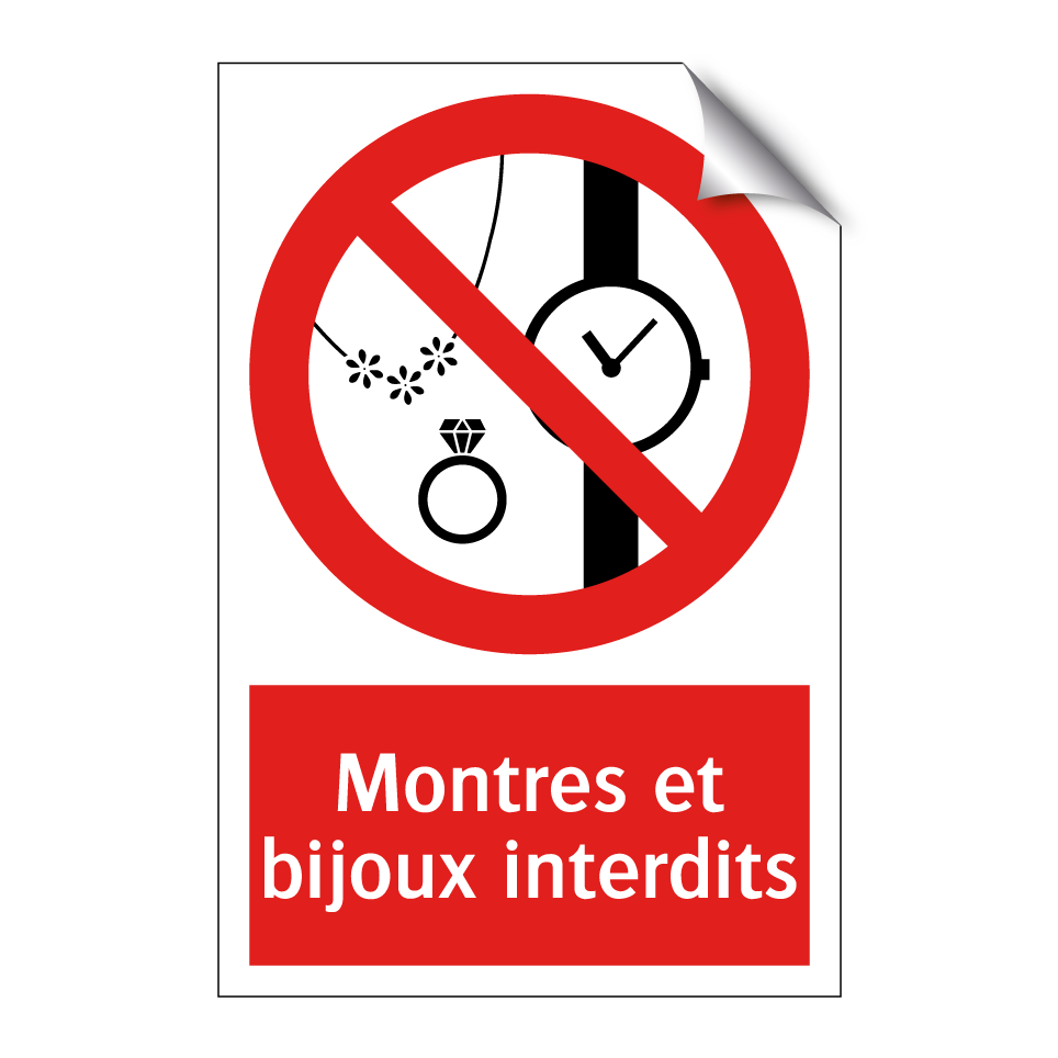 Montres et bijoux interdits